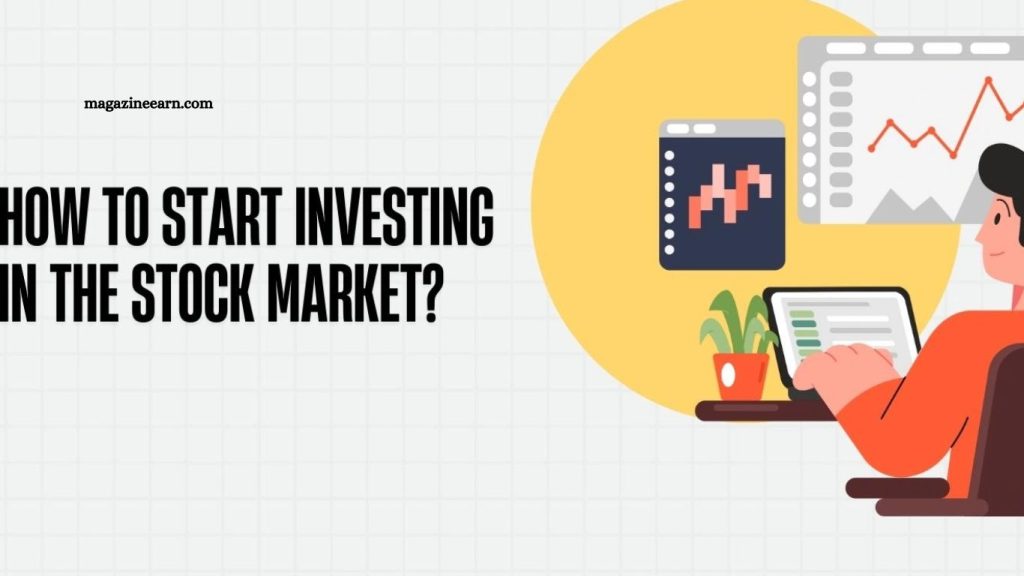 How to Start Investing in the Stock